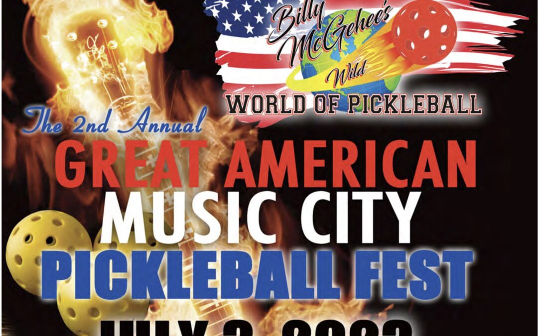 2nd Annual Great American Music City PickleBall Fest