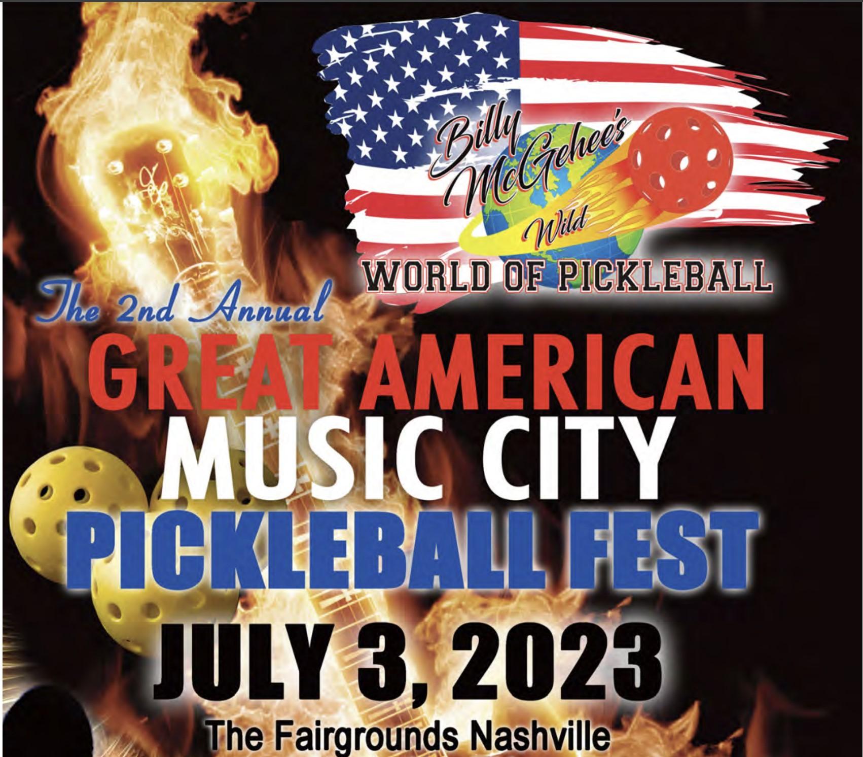2nd Annual Great American Pickleball Fest - July 3, 2023 - Nashville Fairgrounds