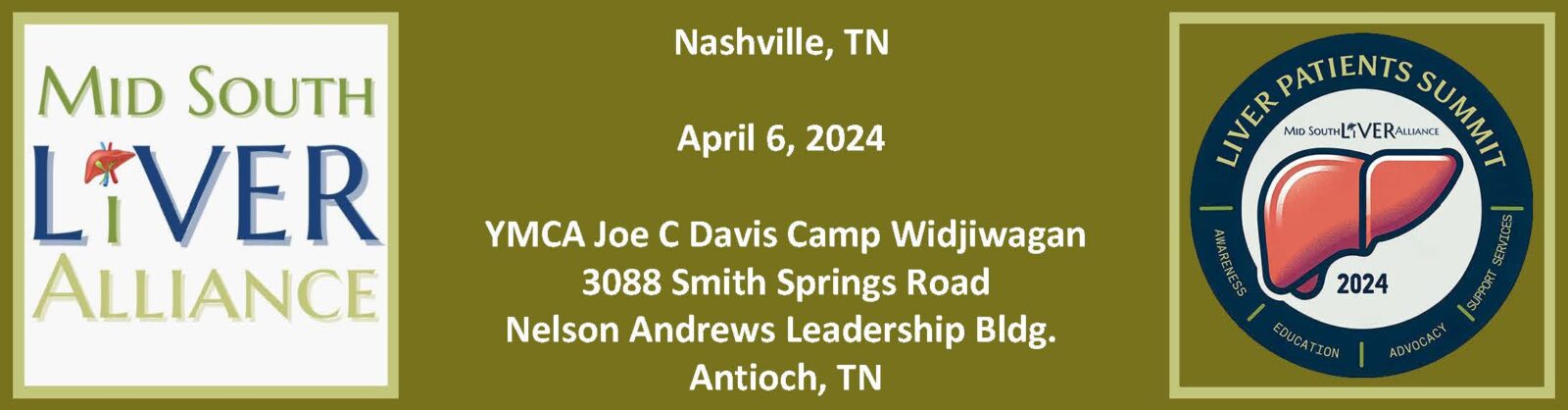 Mid South Liver Alliance Nashville, TN April 6, 2024, YMCA Joe C Davis Camp Widjiwagan, 3088 Smith Springs Rd, Nelson Andrews Leadership Bldg, Antioch, TN Liver Patients Summit 2024